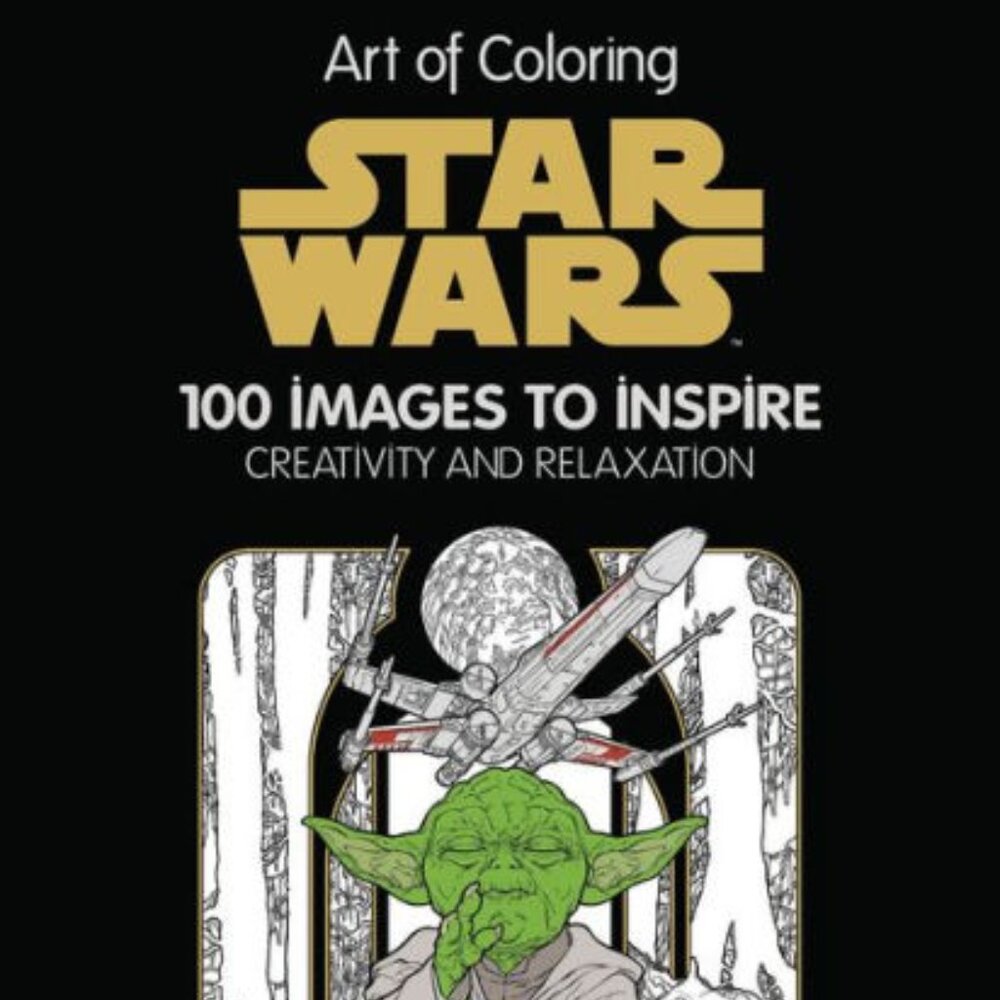 BNWT Star Wars 100 Images to Inspite Creativity and Relaxation Coloring Book